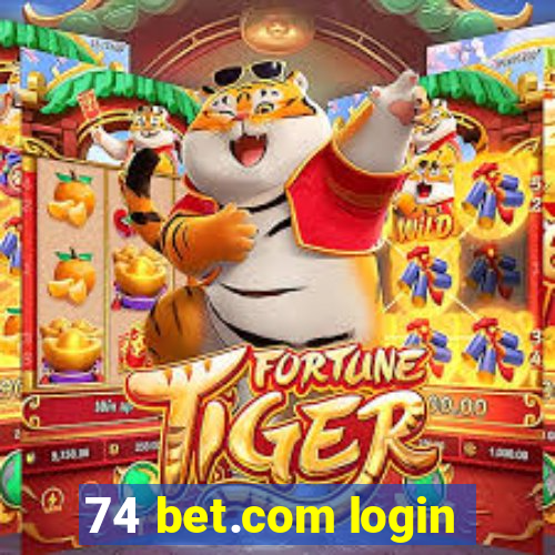 74 bet.com login